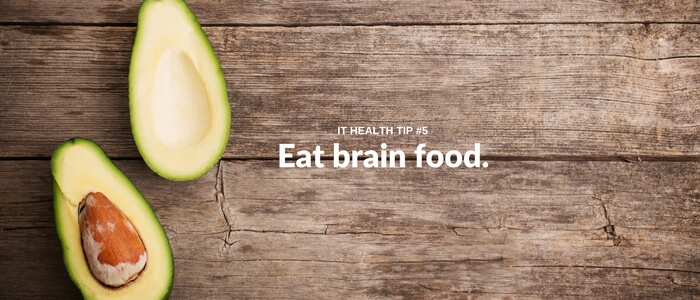 IT Health Tip: Brain Food